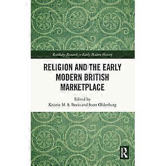 Religião e o Mercado Britânico no Início da Era Moderna - Taylor & Francis Ltd - Brochura - Livro em Inglês - História