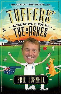 Tuffers' Alternative Guide to the Ashes