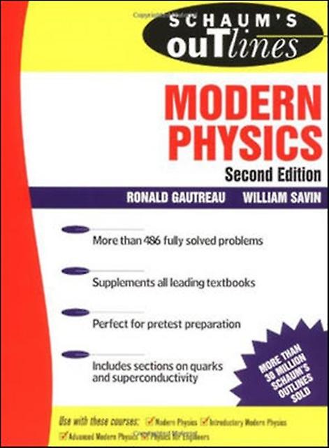 Schaums Outline Of Modern Physics by Ronald Gautreau Paperback