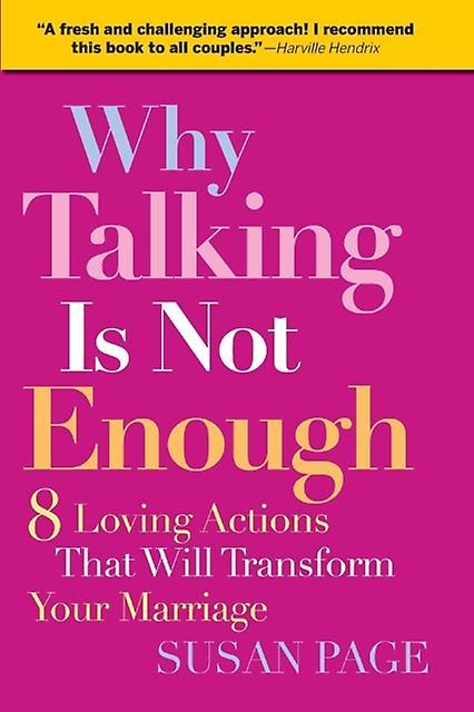 Why Talking Is Not Enough by Susan Page Paperback