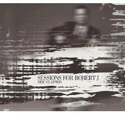Sessions For Robert J - Eric Clapton [N DVD - Region 2