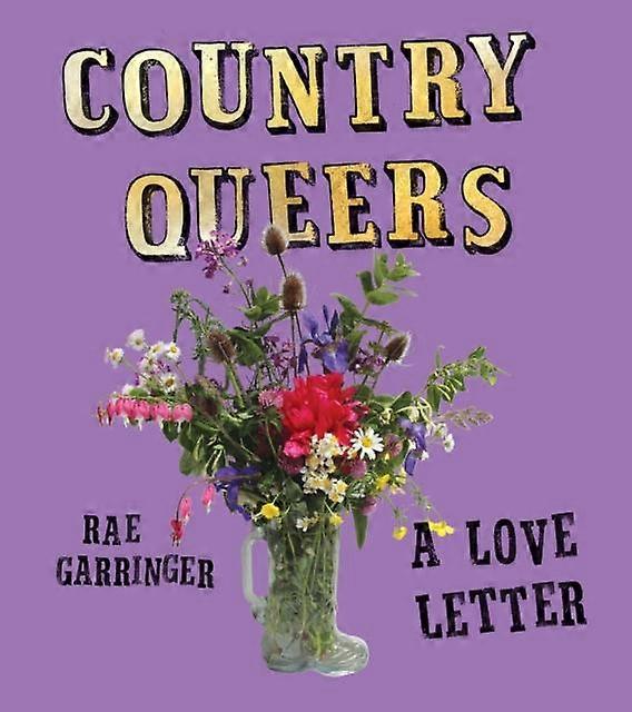 Country Queers by Rae Garringer Paperback