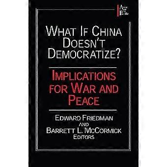 What if China Doesn't Democratize?