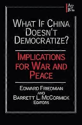 What if China Doesn't Democratize?