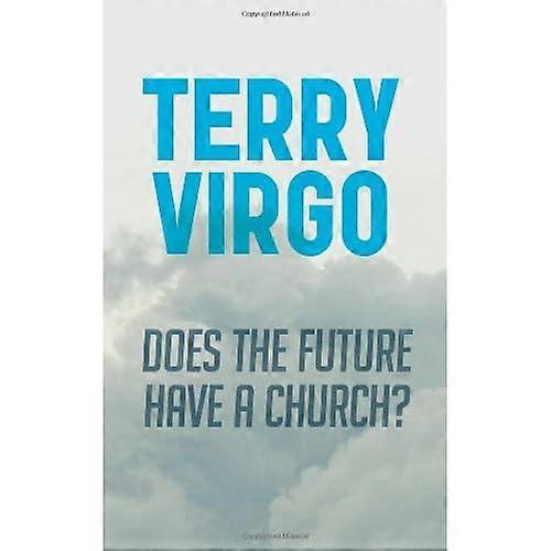 Does the Future Have a Church?