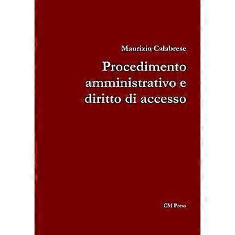 Procedimento amministrativo e diritto di accesso