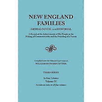 Familias de Nueva Inglaterra genealógica y conmemorativa Un registro de los logros de su pueblo en la creación de mancomunidades y la fundación