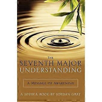 The Seventh Major Understanding