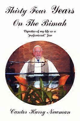 Thirty-Four Years on the Bimah