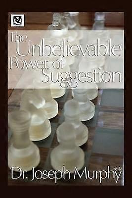 The Unbelievable Power of Suggestion