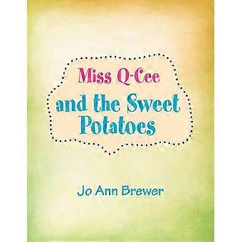 Miss Qcee og de søde kartofler