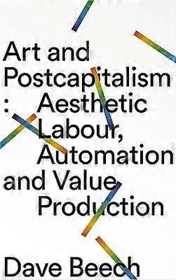 Art and Postcapitalism
