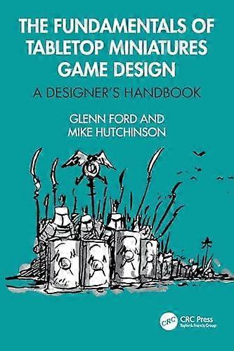 The Fundamentals Of Tabletop Miniatures Game Design by Mike Hutchinson Paperback