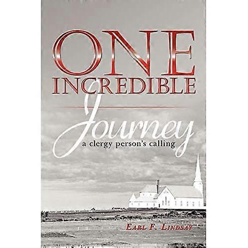 One Incredible Journey: a Clergy Person's Calling