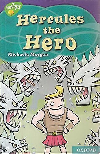 Oxford Reading Tree TreeTops Myths and Legends: Level 12: Hercules The Hero