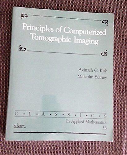 Principles of Computerized Tomographic Imaging