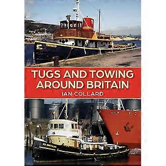 Tugs and Towing Around Britain