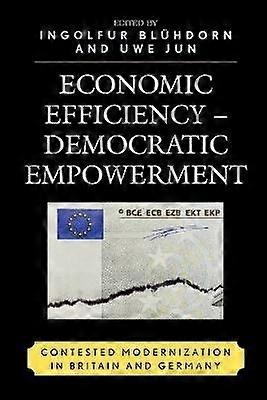 Economic Efficiency Democratic Empowerment