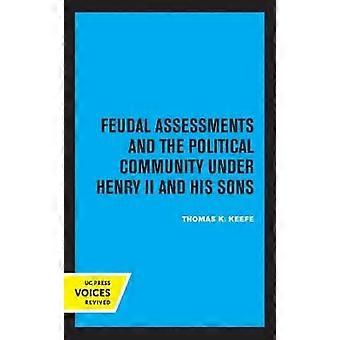 Feudal Assessments and the Political Community under Henry II and His Sons
