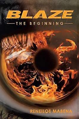 Blaze Începutul