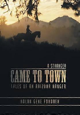 A Stranger Came to Town