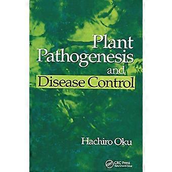 Plant Pathogenesis and Disease Control