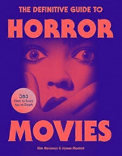 The Definitive Guide To Horror Movies by James Marriott Hardback Book