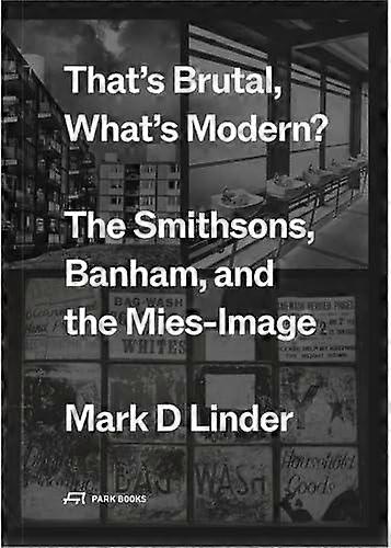 Thats Brutal Whats Modern by Mark Linder Paperback