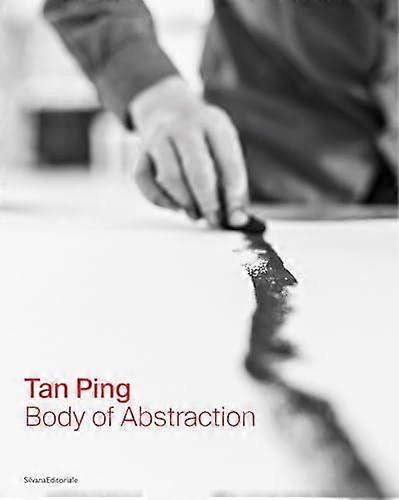 Tan Ping - Silvana - Art and design styles: Abstract Expressionism - Silvana - Paperback