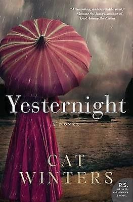 Yesternight A Novel