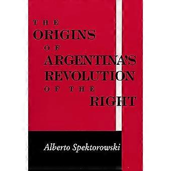 Die Ursprünge der argentinischen Rechtsrevolution (Helen Kellogg Institut für Internationale Studien) (Helen Kellogg Institut für Internationale Studien)