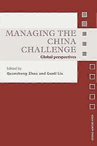 Managing the China Challenge: Global Perspectives
