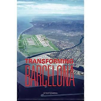 Barcelona im Wandel