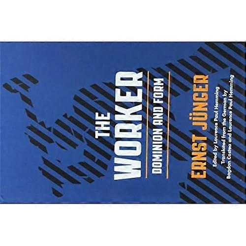 The Worker: Dominion and Form