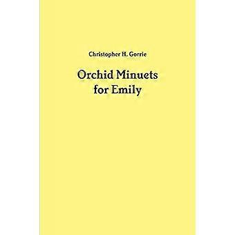 Orchideen-Menuette für Emily