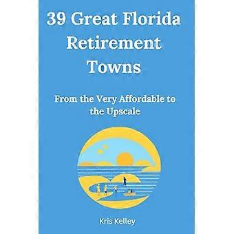 39 grandes villes de retraités en Floride : du très abordable au haut de gamme