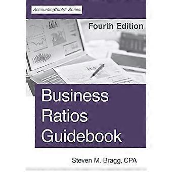 Guía de Ratios de Negocios: Cuarta Edición