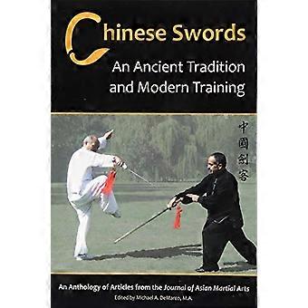 Chinese Swords: An Ancient Tradition and Modern Training