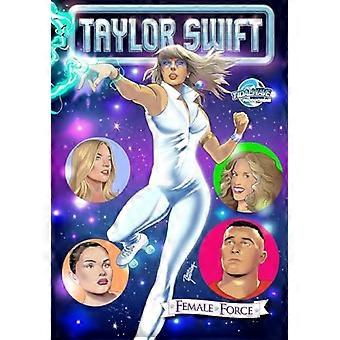 Forza Femminile Taylor Swift Dazzler Omaggio Variante