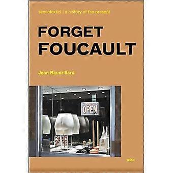 Oublier Foucault (Agents de l’étranger) (Agents de l’étranger)