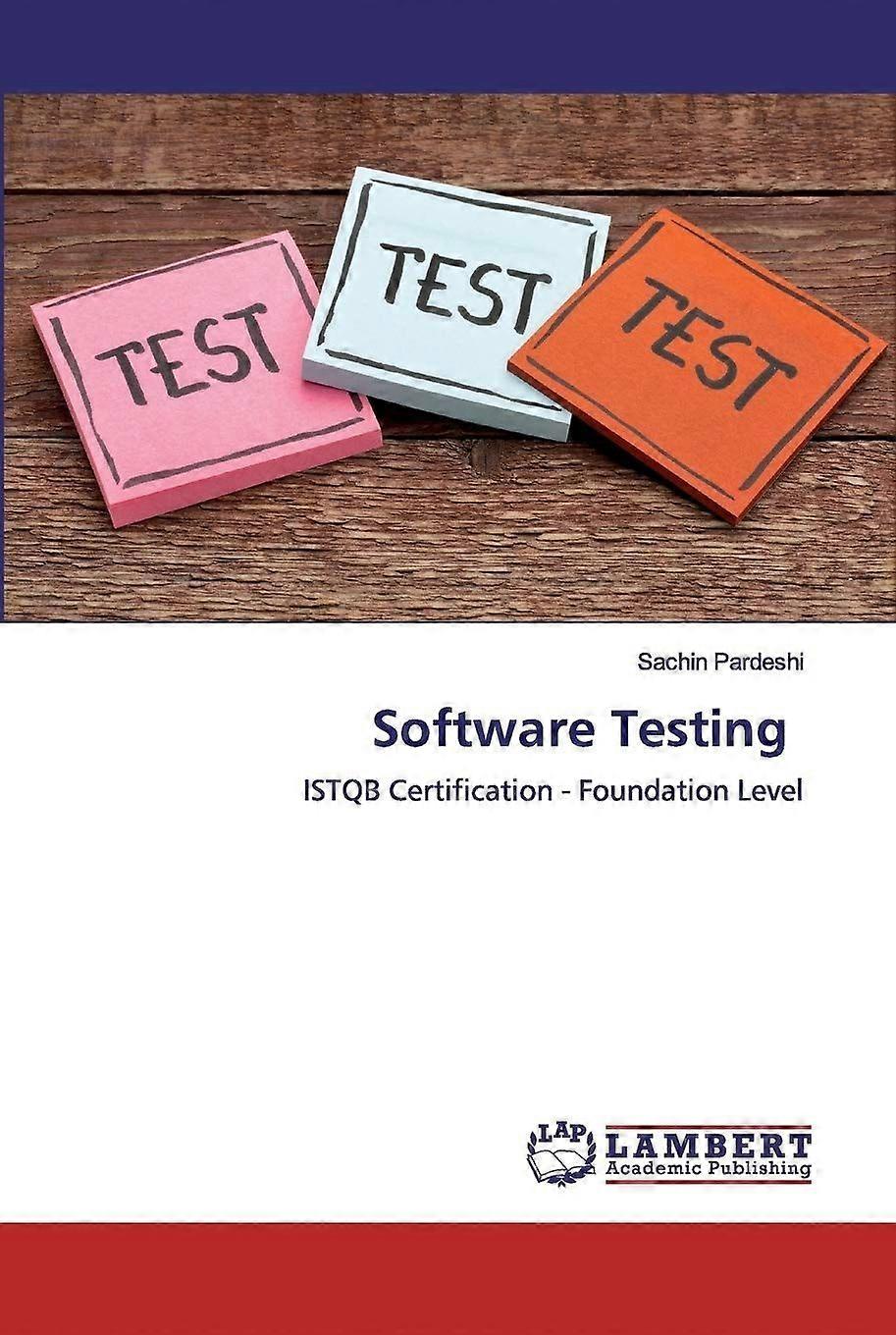 Software testing istqb certification - foundation level