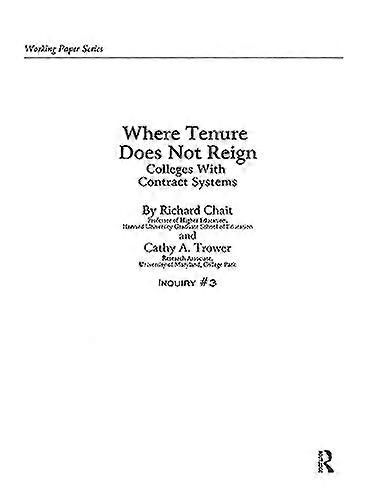 Where Tenure Does Not Reign Colleges with Contract Systems