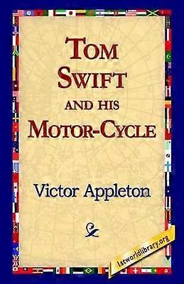 Tom Swift and His MotorCycle