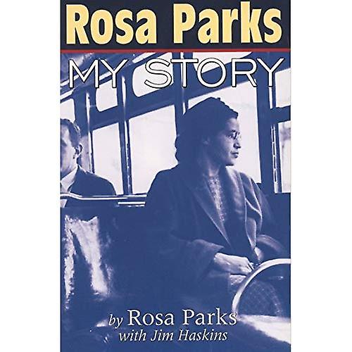 Rosa Parks: My Story