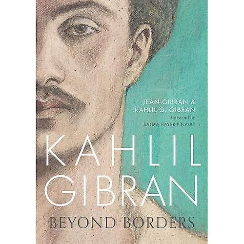 Kahlil Gibran: Utover grenser