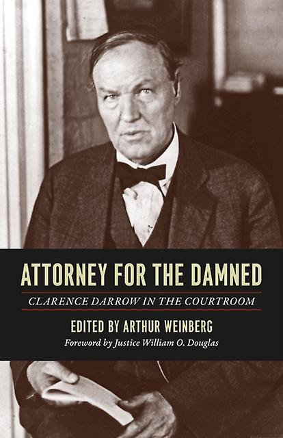 Attorney For The Damned by Clarence Darrow Paperback Book