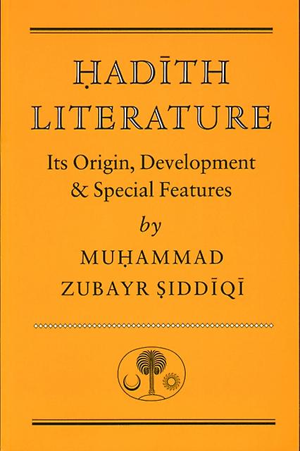 Hadith Literature by Muhammad Zubayr Siddiqi Paperback