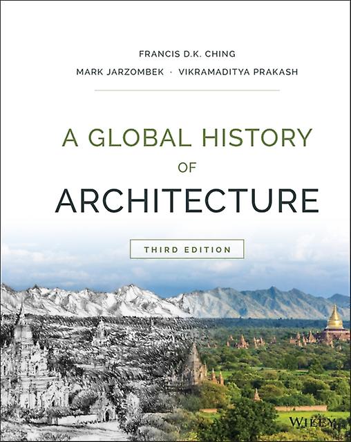 A Global History Of Architecture by Prakash & Vikramaditya University of Washington & Seattle & WA Paperback Book