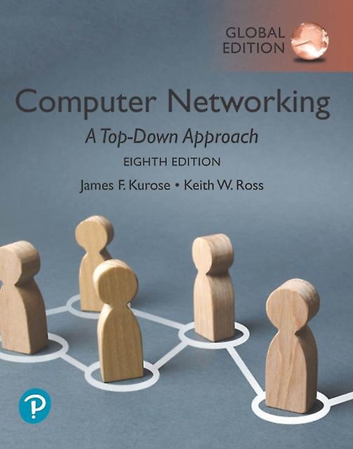 Computer Networking A Top-down Approach Global Edition - Keith Ross - Computer networking and communications - Pearson Education Limited - Paperback