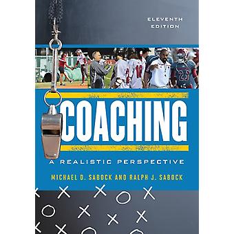 Coaching: Uma Perspectiva Realista - Michael D. Sabock
